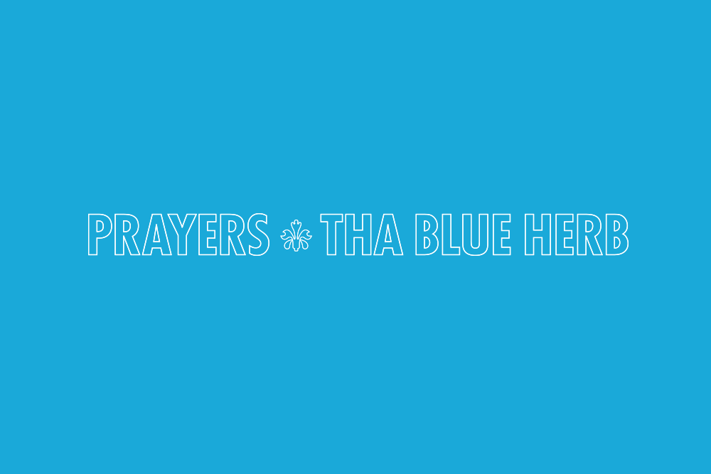 tha blue herb prayers